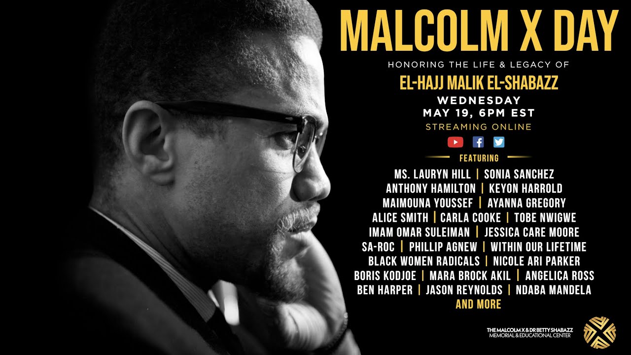 Malcolm X Day: The 96th Birthday Celebration